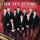 The Ten Tenors - Nostalgica: A Journey Of Musical Memories
