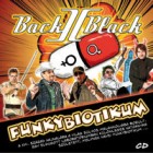 Back II Black: Funkybiotikum