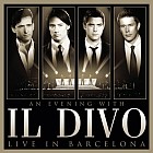  Il Divo: An Evening With Il Divo - Live In Barcelona