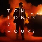 Tom Jones: 24 Hours
