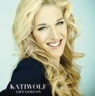Wolf Kati: Life goes on