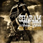 Sharam Ft. Kid Cudi - She Came Along