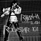 Rihanna - Rockstar 101 - klik és nézd meg a klippet!