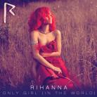 Only Girl - Rihanna 2010-es slágere