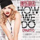 Rita Ora: How We Do