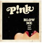 P!nk: Blow Me (One Last Kiss)