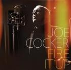Joe Cocker: “Fire It Up”