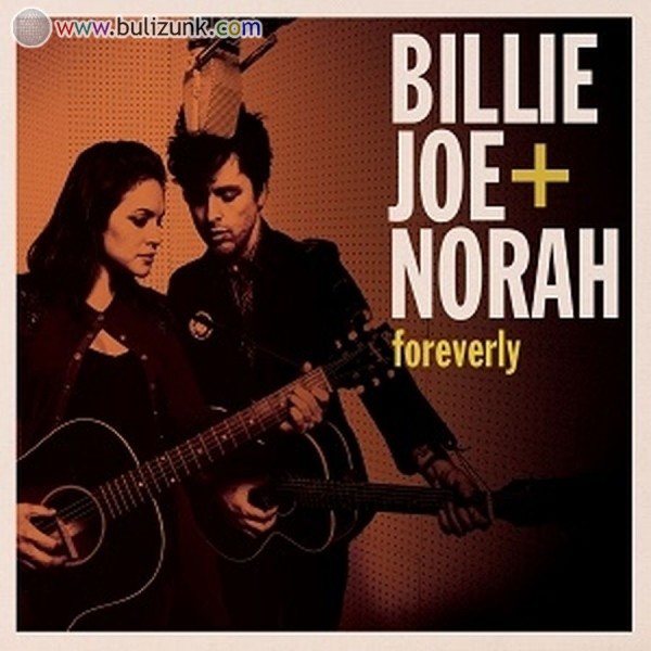 Billie Joe&Norah: Foreverly