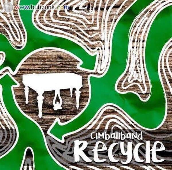 Cimbaliband: Recycle